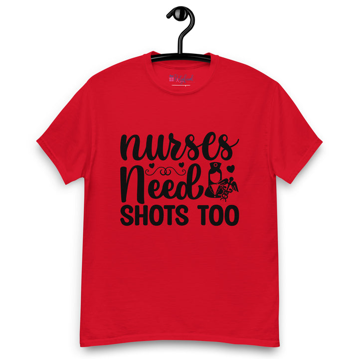 Nurses Need Shots Too tee