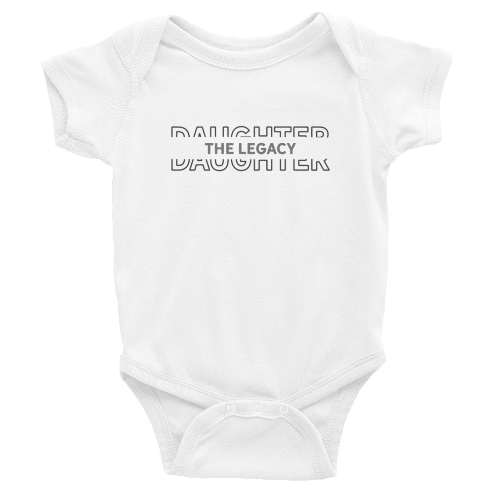 Daughter the Legacy - Infant Bodysuit