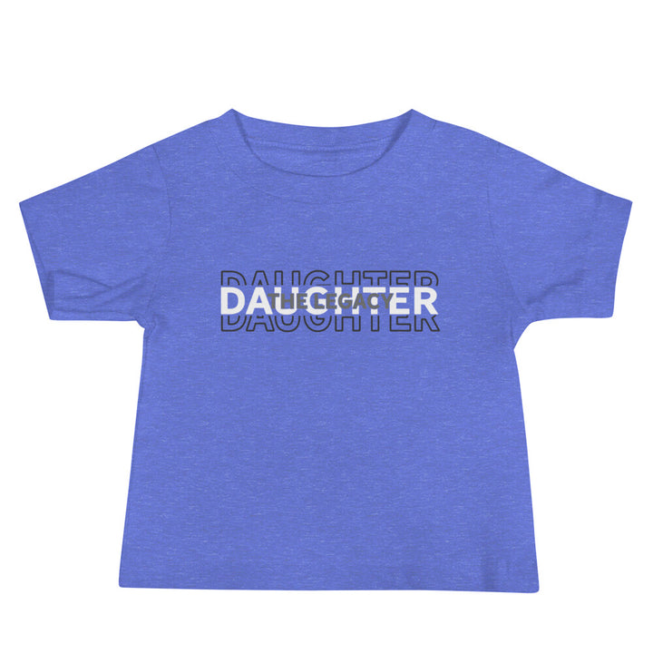Daughter the Legacy - Baby Jersey Short Sleeve Tee