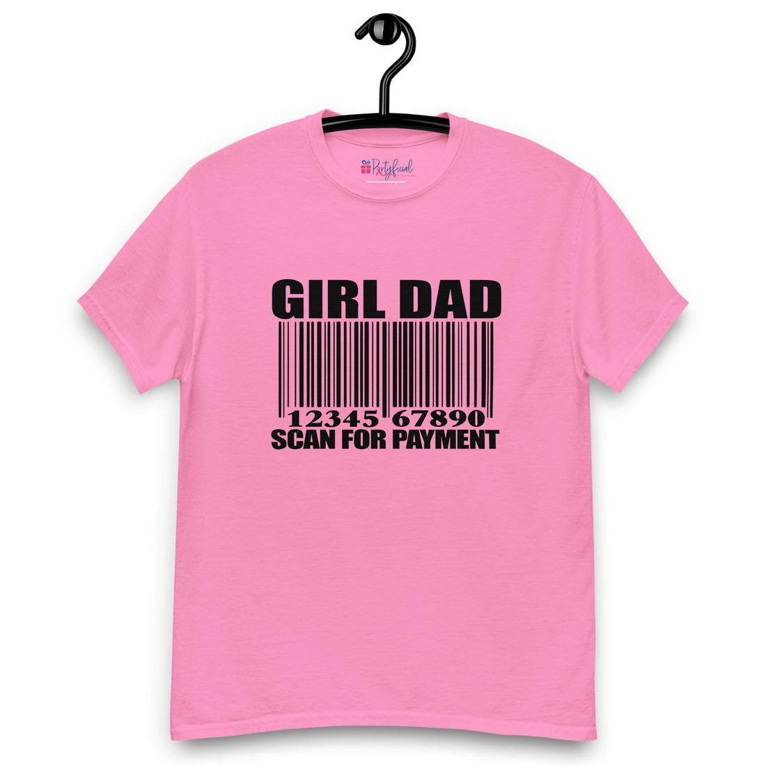 Girl Dad Scan Here For Payment Tee