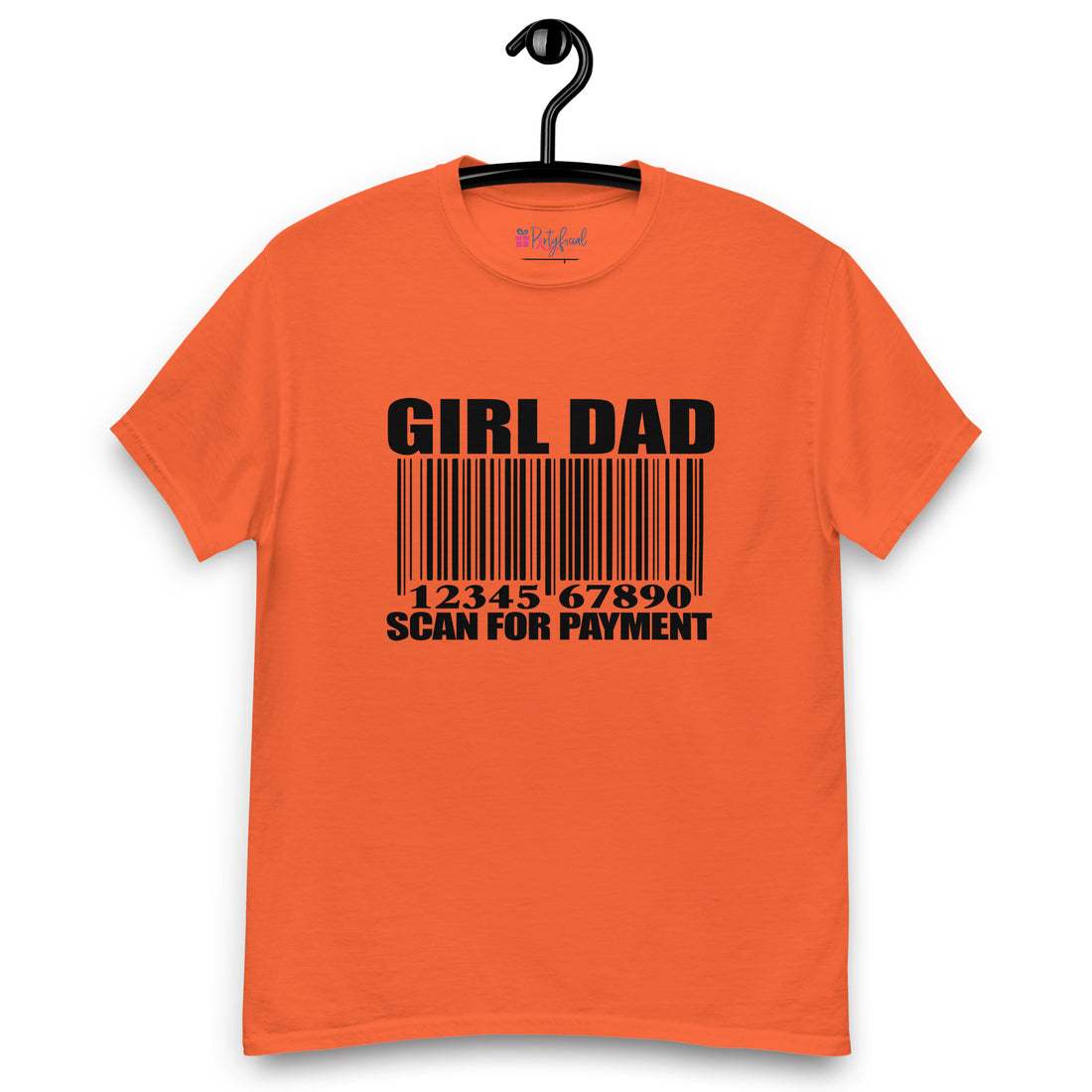 Girl Dad Scan Here For Payment Tee