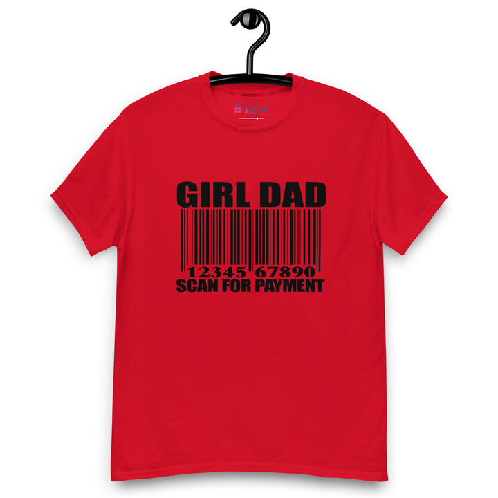 Girl Dad Scan Here For Payment Tee