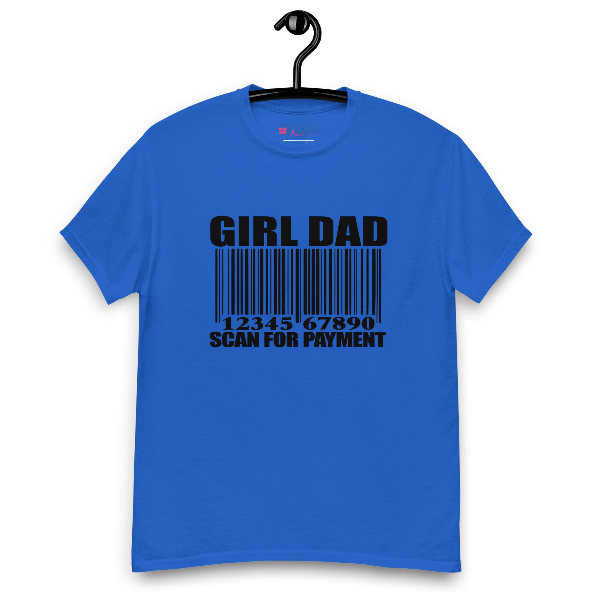 Girl Dad Scan Here For Payment Tee