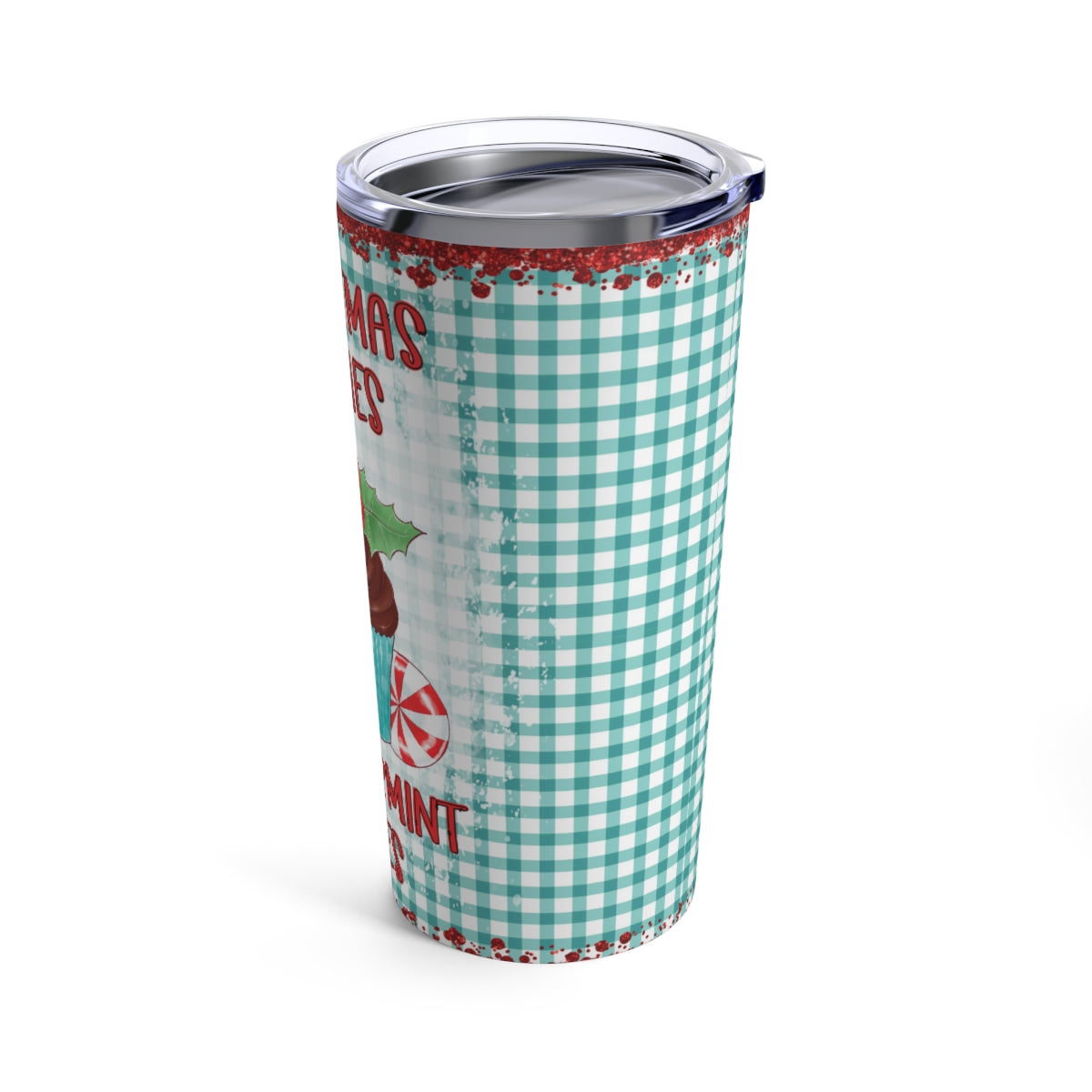 Christmas Wishes and Peppermint Kisses Tumbler 20oz