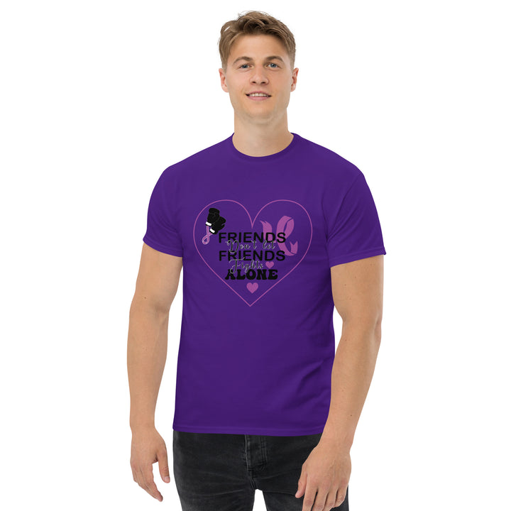 Friends Don't Let Friends Fight Alone tee