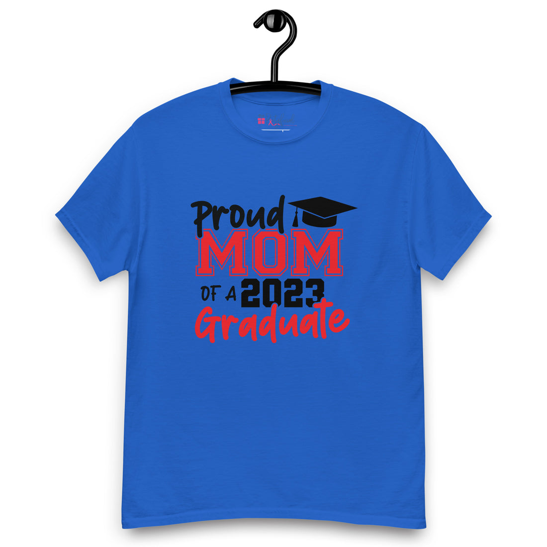 Proud Mom of a 2023 Graduate tee