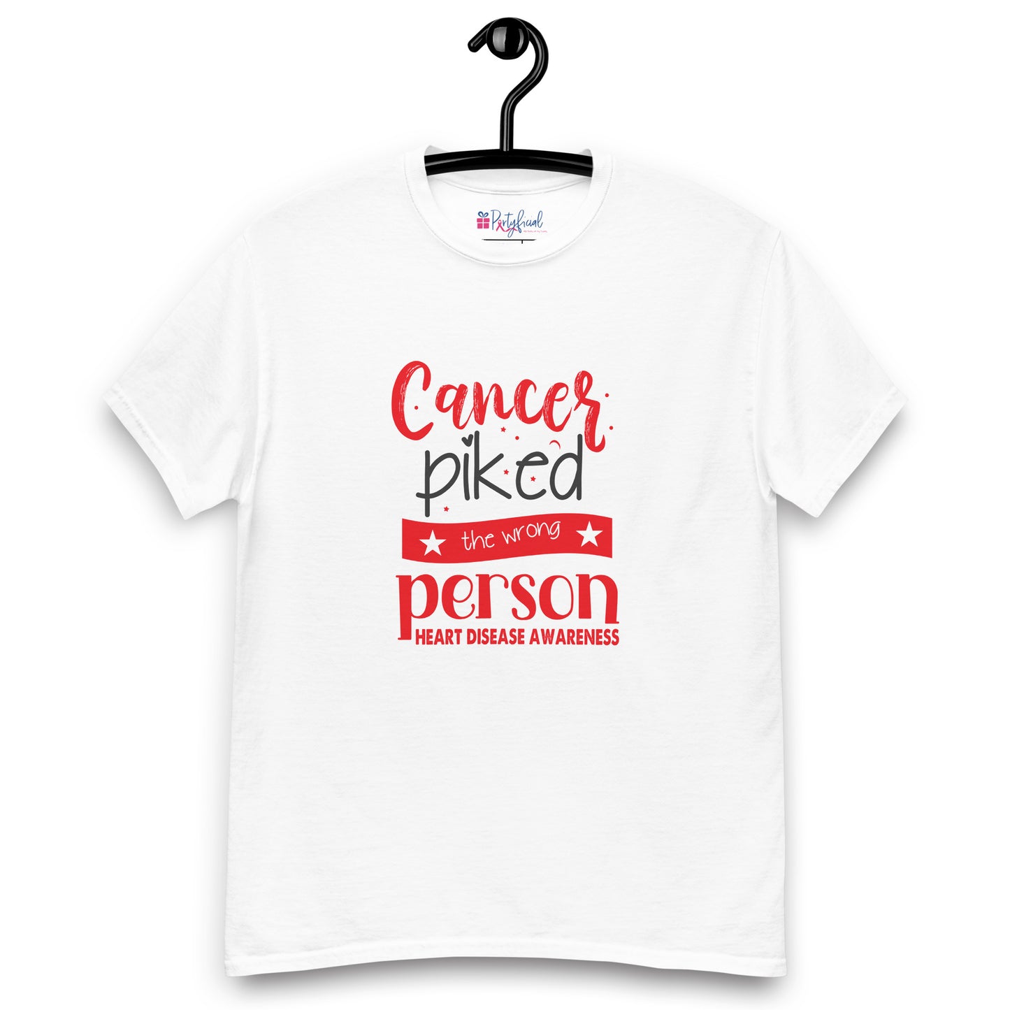 Cancer Picked the Wrong Person Heart Disease Awareness tee