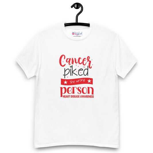 Cancer Picked the Wrong Person Heart Disease Awareness tee