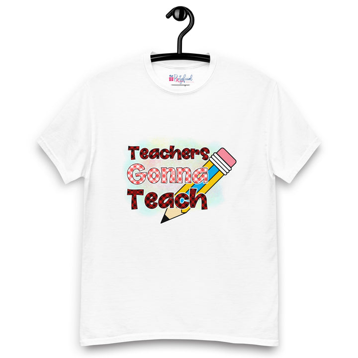 Teacher Gonna Teach tee