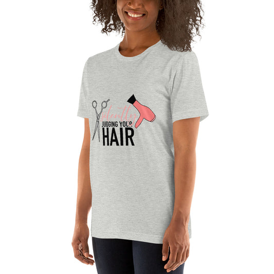 Silently Judging your Hair t-shirt