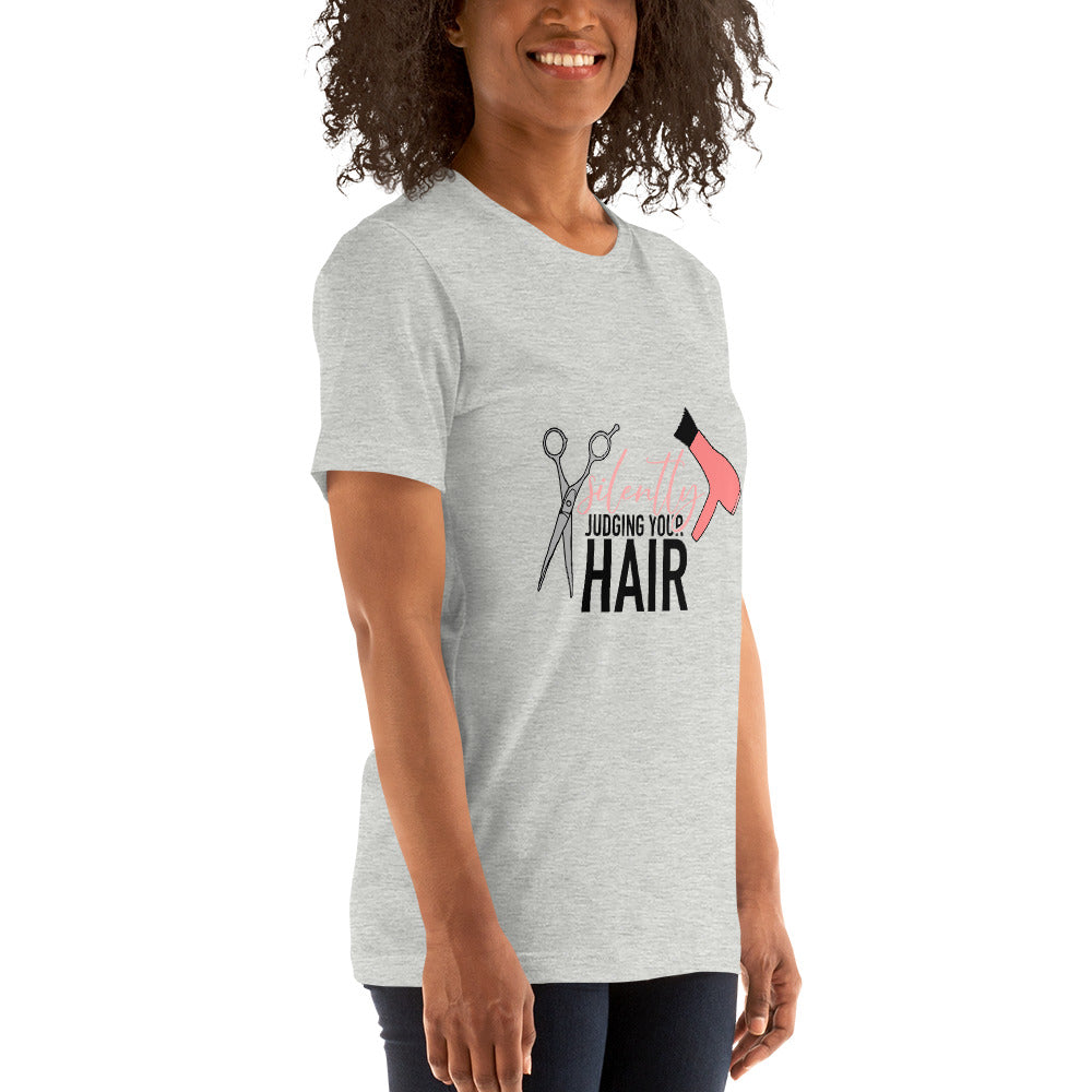 Silently Judging your Hair t-shirt