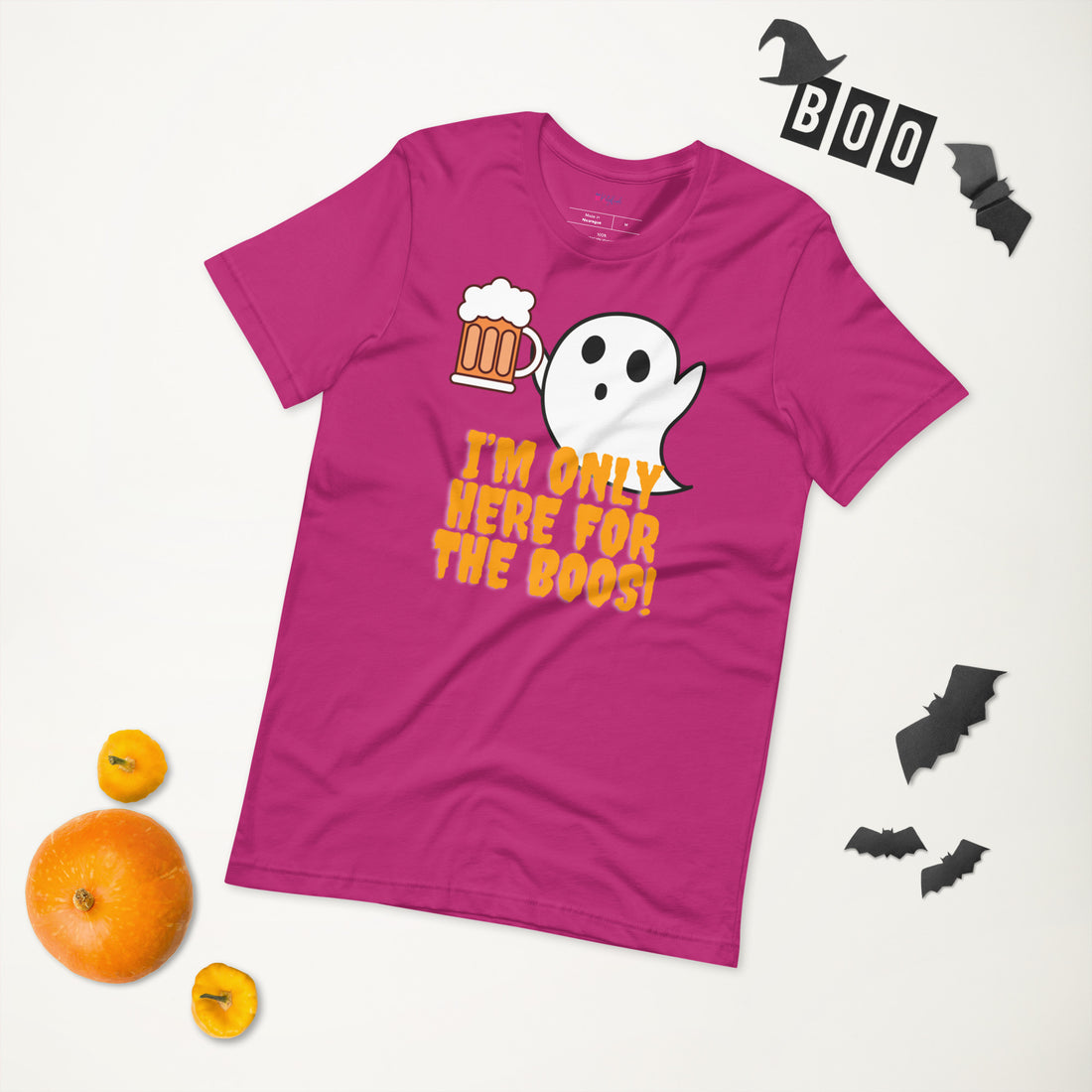 Here for the Boos t-shirt