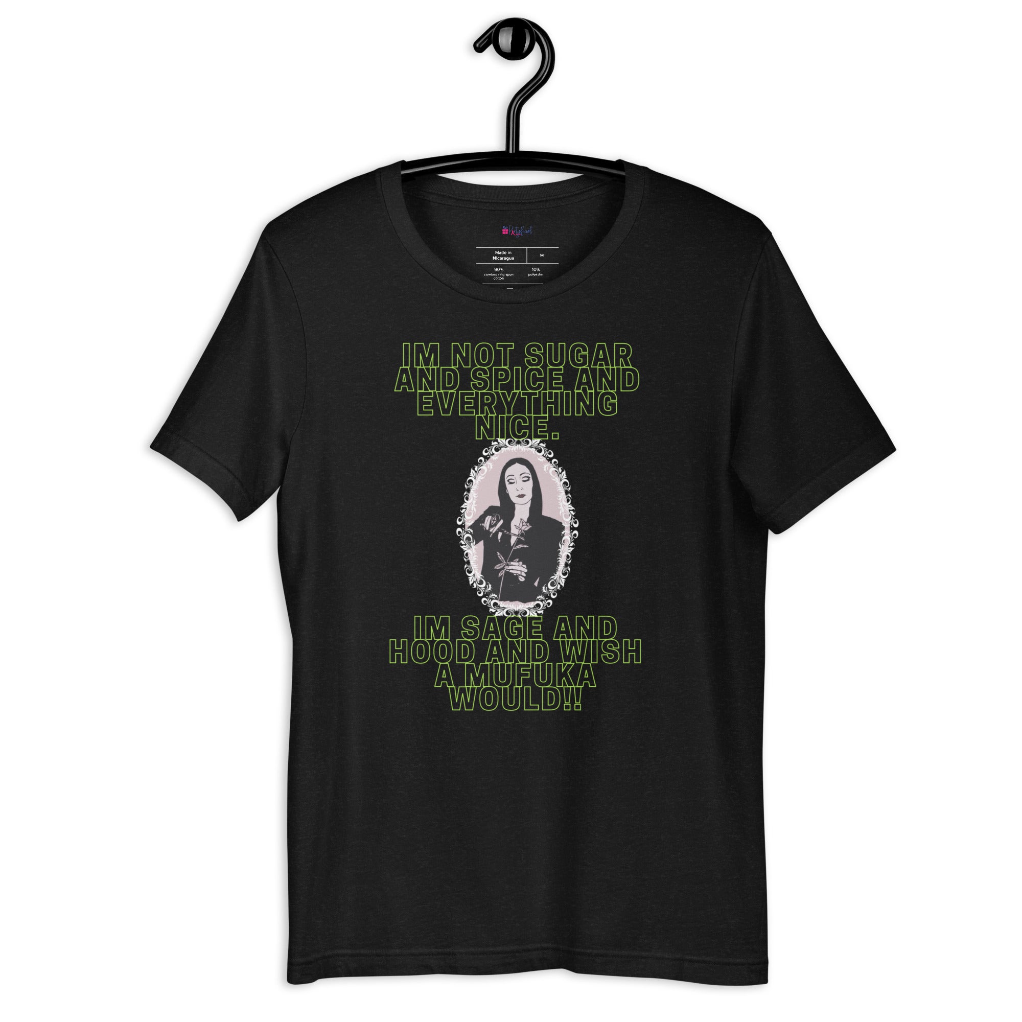 I'm Not Sugar and Spice Tee