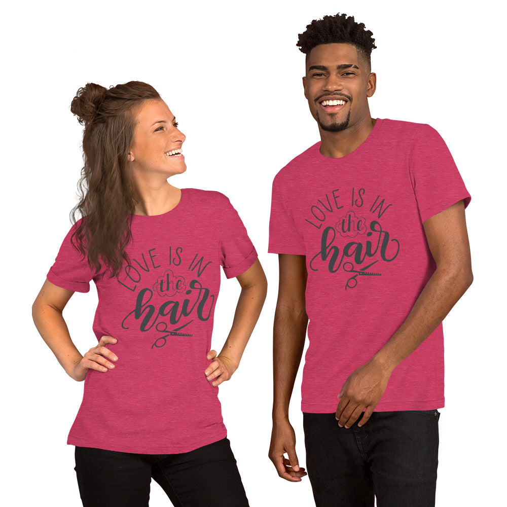 Love is in the Hair t-shirt