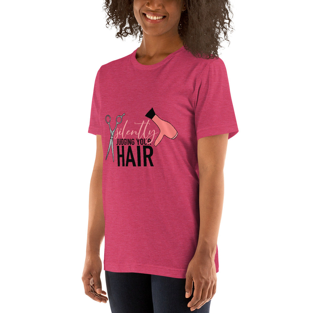 Silently Judging your Hair t-shirt