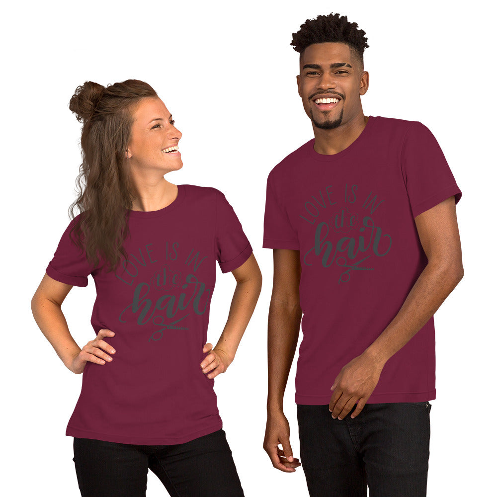 Love is in the Hair t-shirt