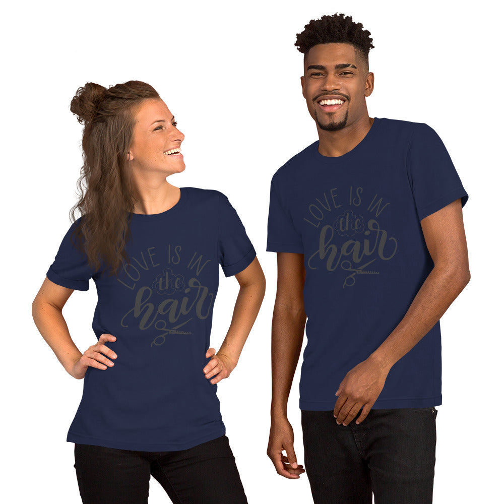 Love is in the Hair t-shirt