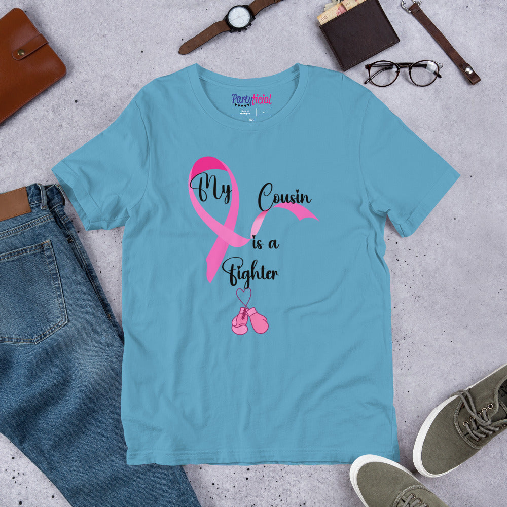 My Cousin is a Fighter Breast Cancer Tee