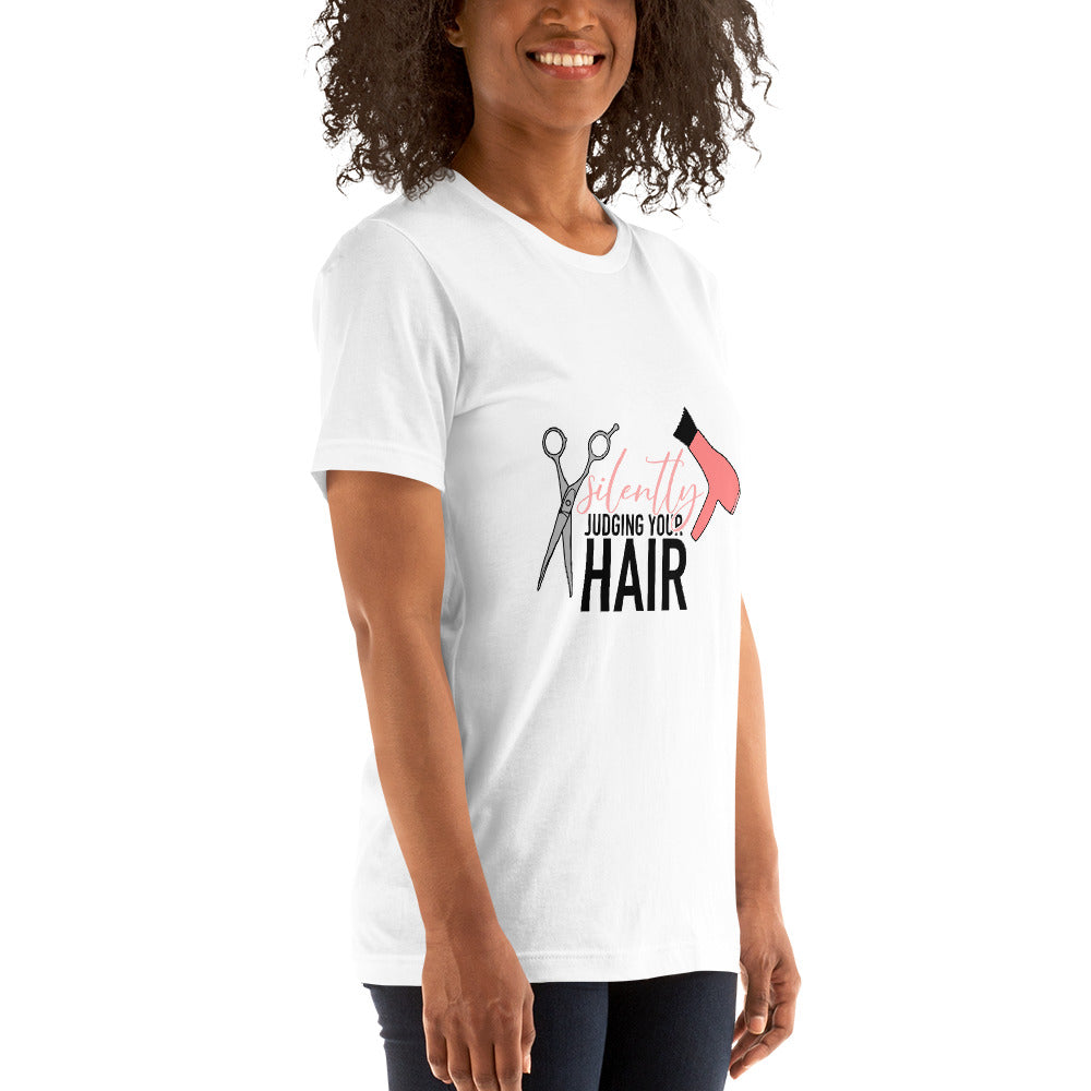 Silently Judging your Hair t-shirt